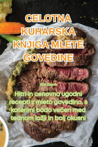 Title: Celotna Kuharska Knjiga Mlete Govedine, Author: Vida Rupnik