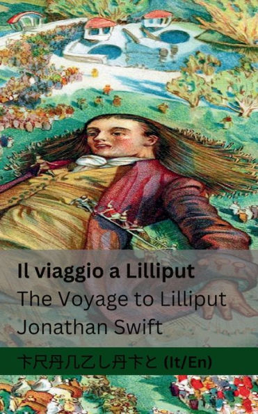 Il viaggio a Lilliput / The Voyage to Lilliput: Tranzlaty Italiano English