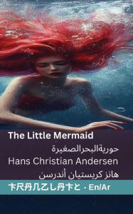 Title: The Little Mermaid حورية البحر الصغيرة: Tranzlaty English العربية, Author: Hans Christian Andersen