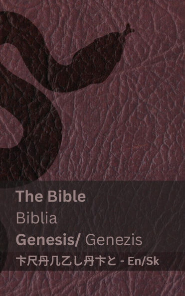 The Bible (Genesis) / Biblia (Genezis): Tranzlaty English Slovenčina