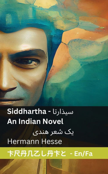 Siddhartha - An Indian Novel / یک شعر هندی: Tranzlaty English فارسی