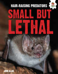 Title: Small but Lethal, Author: John Allan