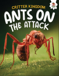 Title: Ants on the Attack, Author: Rebecca Storm