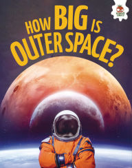 Title: How Big Is Outer Space?, Author: Rebecca Storm