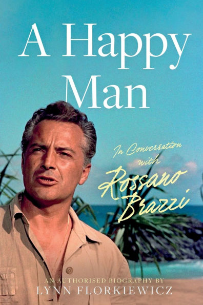 A Happy Man: conversation with Rossano Brazzi