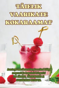 Title: TÄIELIK VAARIKATE KOKARAAMAT, Author: Sander Karu
