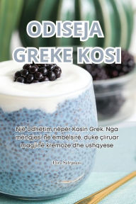 Title: Odiseja Greke Kosi, Author: Elira Sulejmani