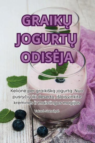 GraikŲ JogurtŲ Odiseja