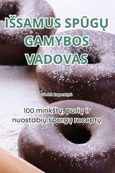 Issamus SpŪgŲ Gamybos Vadovas