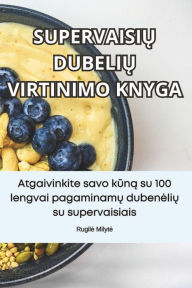 Title: SUPERVAISIU DUBELIU VIRTINIMO KNYGA, Author: Rugile Milyte