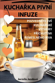 Title: KUCHARKA PIVNÍ INFUZE, Author: Jarmila Jandová