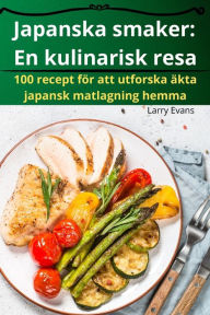 Title: Japanska smaker: En kulinarisk resa, Author: Larry Evans