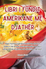 Title: LIBRI I FUNDIT AMERIKANE ME DJATHËR, Author: Shkurta Nikolli