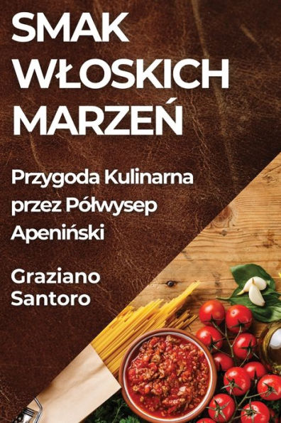 Smak Wloskich Marzen: Przygoda Kulinarna przez Pólwysep Apeninski