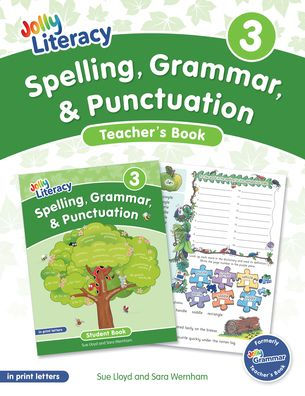 Spelling, Grammar, & Punctuation Teacher's Book 3: In Print Letters (American English Edition)