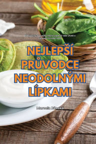 Title: NEJLEPSÍ PRUVODCE NEODOLNÝMI LÍPKAMI, Author: Marcela Jïnskï