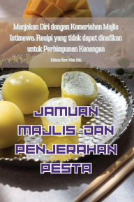 Title: JAMUAN MAJLIS DAN PENJERAHAN PESTA, Author: Juliana Haw Meu Suk