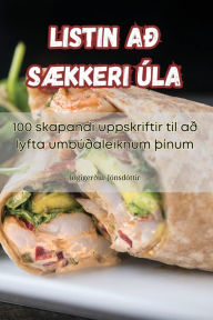 Title: LISTIN AÐ SÆKKERI ÚLA, Author: Ingigerïur Jïnsdïttir