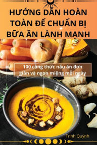 Title: HU?NG D?N HOÀN TOÀN D? CHU?N B? B?A AN LÀNH M?NH, Author: Trinh Quỳnh