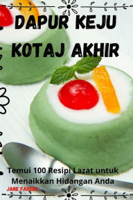 Title: Dapur Keju Kotaj Akhir, Author: Jane Fareez