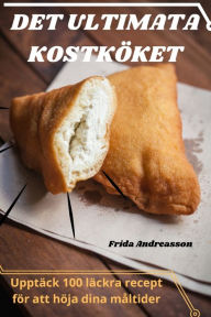 Title: Det Ultimata Kostkï¿½ket, Author: Frida Andreasson