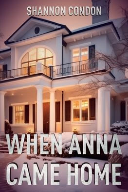 When Anna Came Home