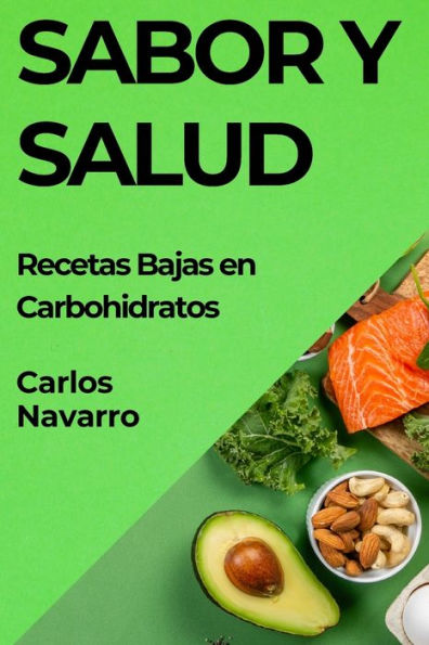 Sabor y Salud: Recetas Bajas en Carbohidratos