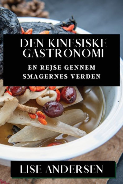 Den Kinesiske Gastronomi: En Rejse gennem Smagernes Verden