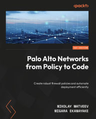 Title: Palo Alto Networks from Policy to Code: Create robust firewall policies and automate deployment efficiently, Author: Nikolay Matveev