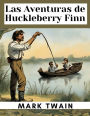 Las Aventuras de Huckleberry Finn