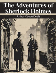 Title: The Adventures of Sherlock Holmes, Author: Arthur Conan Doyle