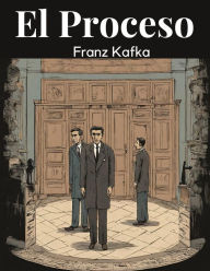 Title: El Proceso, Author: Franz Kafka