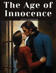 Title: The Age of Innocence, Author: Edith Wharton