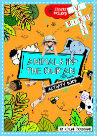 Title: Animals in the Qur'an Activity Book, Author: Adilah Joossab