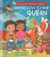 Title: Animals Love Qur'an: The Song Book, Author: Dawud Wharnsby