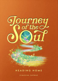 Title: Journey of the Soul, Author: Zimarina Sarwar