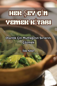 Title: Her Şey Ã¯Â¿Â½İn Yemek Kİtabi, Author: Sıla Aslan