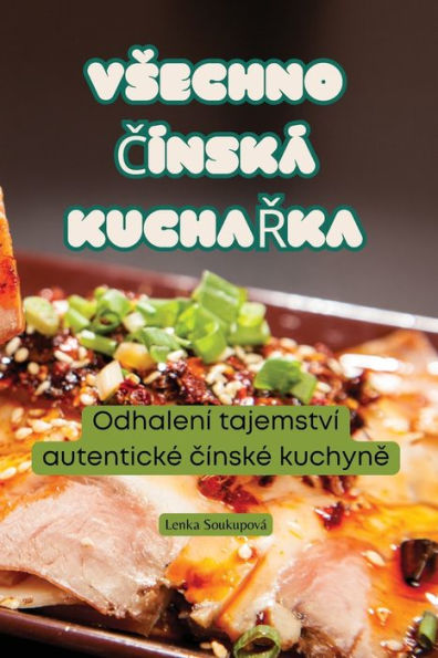 VSECHNO CÍNSKÁ KUCHARKA