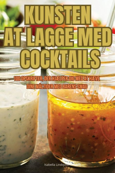 Kunsten at Lagge Med Cocktails