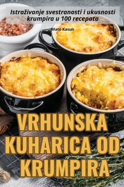 Vrhunska Kuharica Od Krumpira