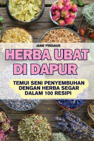 Title: Herba Ubat Di Dapur, Author: Jane Firdaus