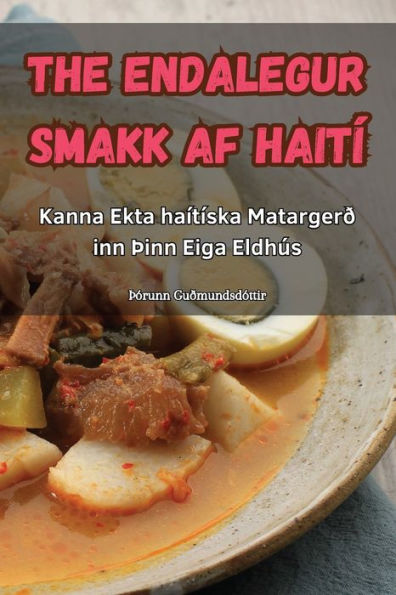 The Endalegur Smakk AF HaitÃ¯Â¿Â½