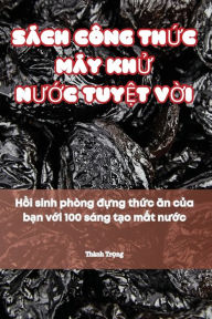 Title: SÃ¯Â¿Â½ch CÃ¯Â¿Â½ng ThỨc MÃ¯Â¿Â½y KhỬ NƯỚc TuyỆt VỜi, Author: Thïnh Trọng