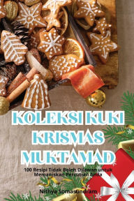 Title: Koleksi Kuki Krismas Muktamad, Author: Nithya Somasundram