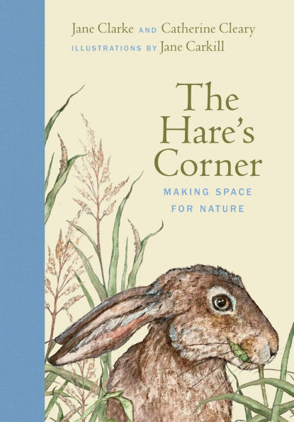 The Hare's Corner: Making Space for Nature