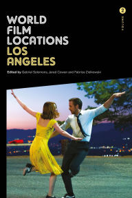 Online book downloading World Film Locations: Los Angeles: Volume 2 RTF 9781835950296 (English Edition) by Gabriel Solomons, Fabrice Ziolkowski, Jared Cowan