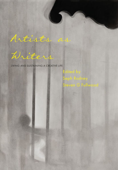 Artists as Writers: Living and Sustaining a Creative Life