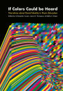 If Colors Could be Heard: Narratives About Racial Identity in Music Education