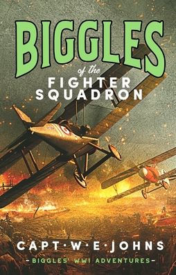 Biggles of the Fighter Squadron