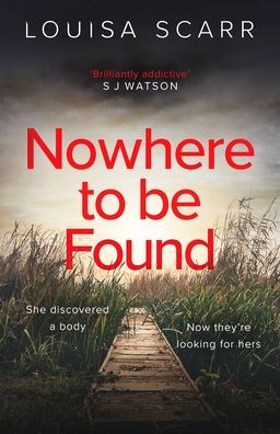 Nowhere To Be Found: A gripping crime mystery suspense thriller